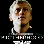 Il premiato Brotherhood arriva nelle sale