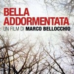 VENEZIA 69/Bella Addormentata di Marco Bellocchio