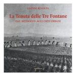 Libri/La tenuta delle tre fontane di Gianni Rivolta