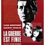 La guerra è finita – Alain Resnais